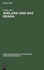 Wieland und das Drama