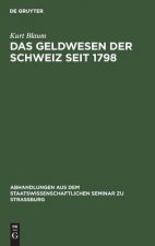 Das Geldwesen Der Schweiz Seit 1798