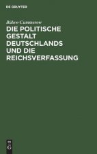 Politische Gestalt Deutschlands Und Die Reichsverfassung