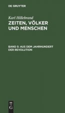 Aus Dem Jahrhundert Der Revolution