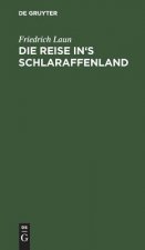 Die Reise In's Schlaraffenland