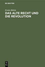Alte Recht Und Die Revolution