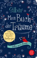 Silber - Mein Buch der Träume