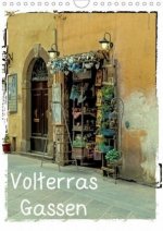 Volterras Gassen (Wandkalender 2020 DIN A4 hoch)