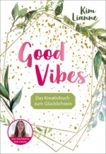 Kim Lianne: Good Vibes