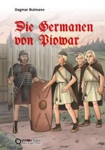 Die Germanen von Piowar