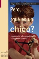 Pero, ¿qué es un chico?