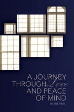 Journey Through Love And Peace of Mind