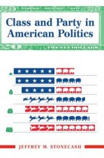 Class And Party In American Politics