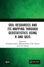Soil Resources and Its Mapping Through Geostatistics Using R and QGIS