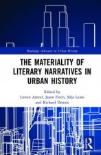 Materiality of Literary Narratives in Urban History