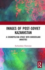 Images of the Post-Soviet Kazakshtan