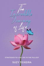 Incredible Journey of Life