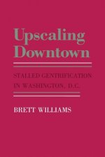 Upscaling Downtown