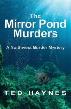 Mirror Pond Murders