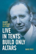 Live in Tents - Build Only Altars