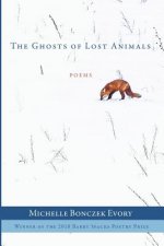 The Ghosts of Lost Animals