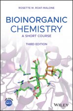Bioinorganic Chemistry - A Short Course, Third Edition