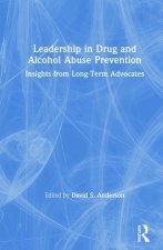 Leadership in Drug and Alcohol Abuse Prevention