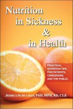 Nutrition in Sickness and in Health