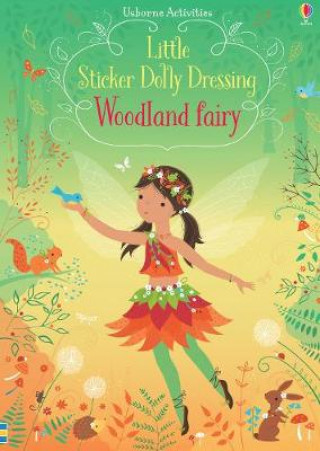 Little Sticker Dolly Dressing Woodland Fairy (Fiona Watt)(Miękka)