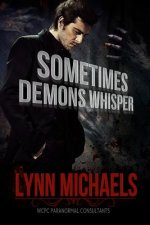 Sometimes Demons Whisper