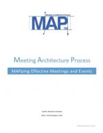 The Meeting Architecture Process: Planning a meeting or event: Spend wisely