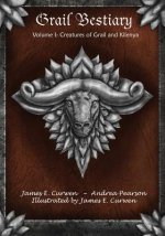 Grail Bestiary Volume I: Creatures of Grail and Kilenya