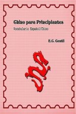Chino Para Principiantes: Vocabulario Espa?ol - Chino