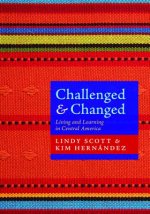 Challenged and Changed