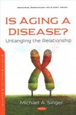 Is Aging a Disease?
