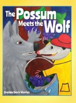 Possum Meets the Wolf