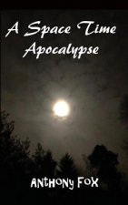 Space Time Apocalypse
