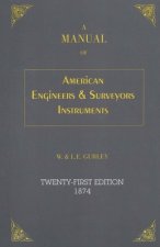Manual of American Engineer's and Surveyor's Instruments
