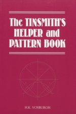 Tinsmith's Helper and Pattern Book