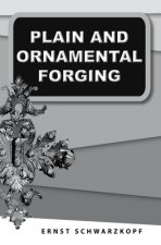 Plain and Ornamental Forging