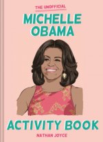Unofficial Michelle Obama Activity Book