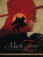 Mark of Zorro 100 Years of the Masked Avenger HC Art Book