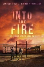 Into The Fire