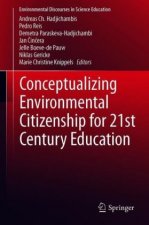 Conceptualizing Environmental Citizenship for 21st Century Education