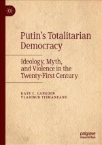Putin's Totalitarian Democracy