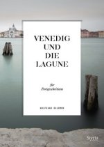 Venedig und die Lagune für Fortgeschrittene