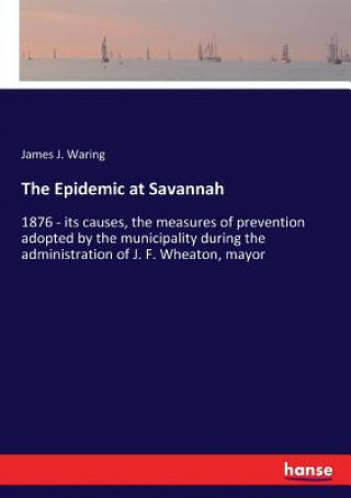 Epidemic at Savannah