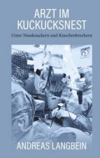 Arzt im Kuckucksnest