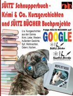 Sultz' Schnupperbuch - Krimi & Co. Kurzgeschichten und Sultz Bucher Buchprojekte