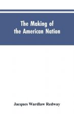 Making of the American Nation