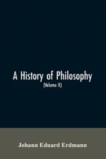 History of Philosophy (Volume II)