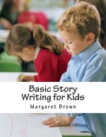 Basic Story Writing for Kids