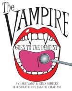 The Vampire Goes To The Dentist