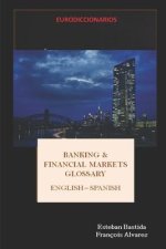 Banking and Financial Markets Glossary English Spanish